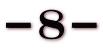 -8-